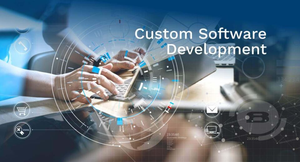 Custom Software Development
