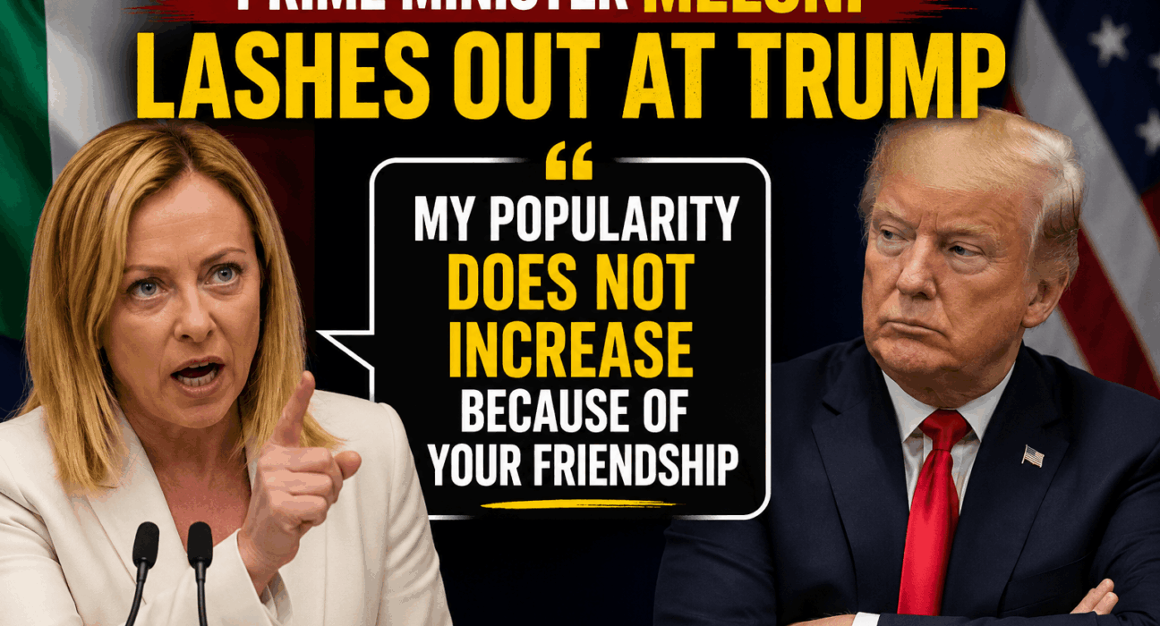 Prime Minister Meloni lashes out at Trump, says, My popularity does not increase because of your friendship