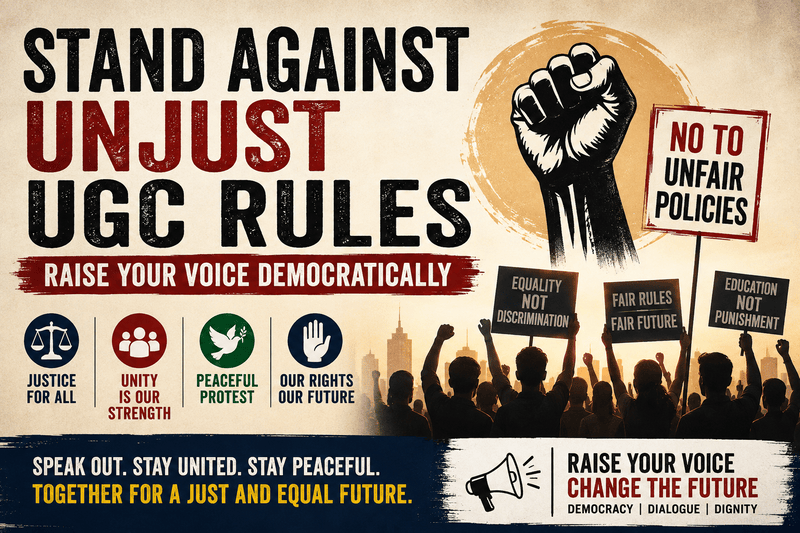 Stand Against Unjust UGC Rules Raise Your Voice Democratically